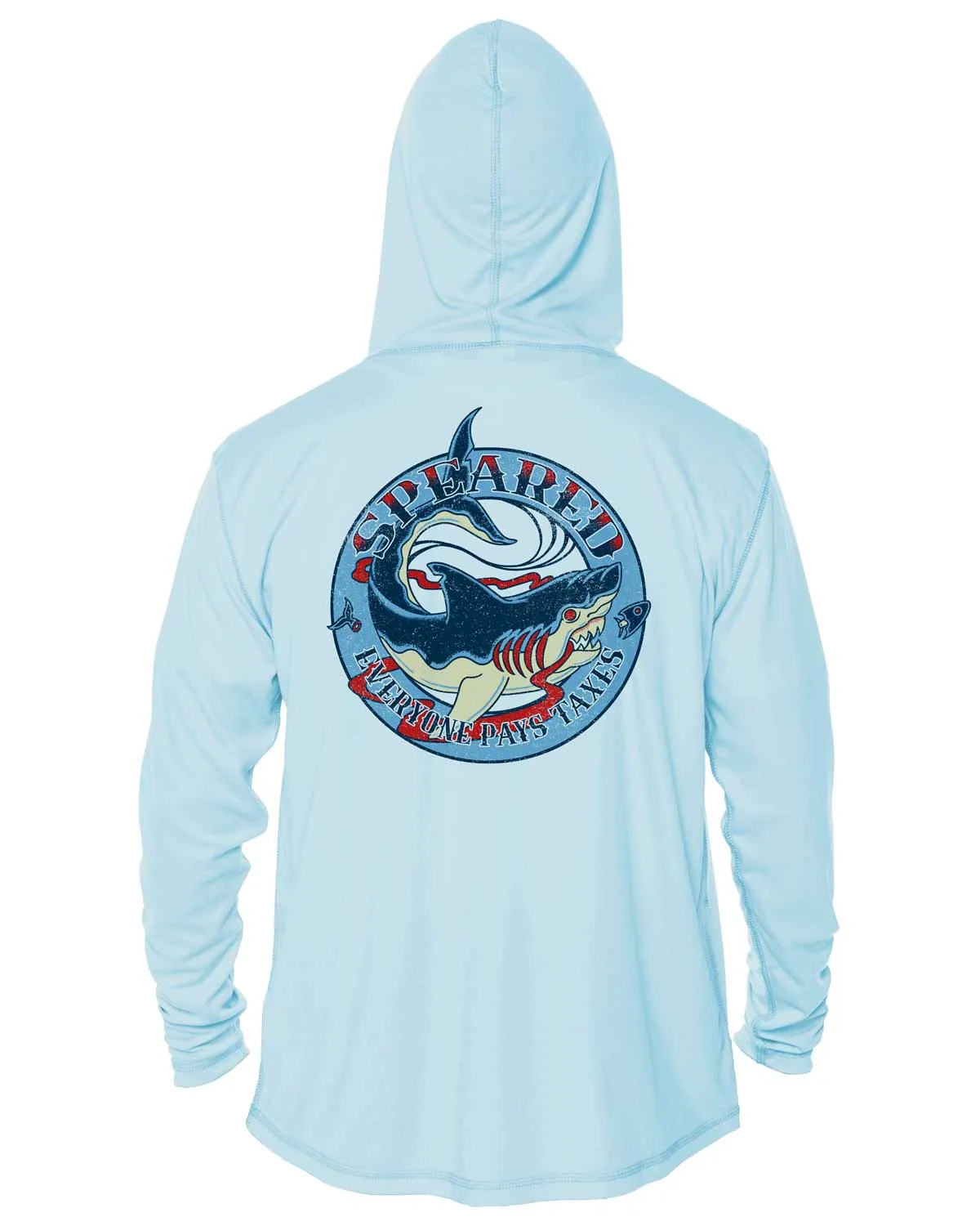 Everyone Pays Taxes UV UPF 50  Long Sleeve Hoodie