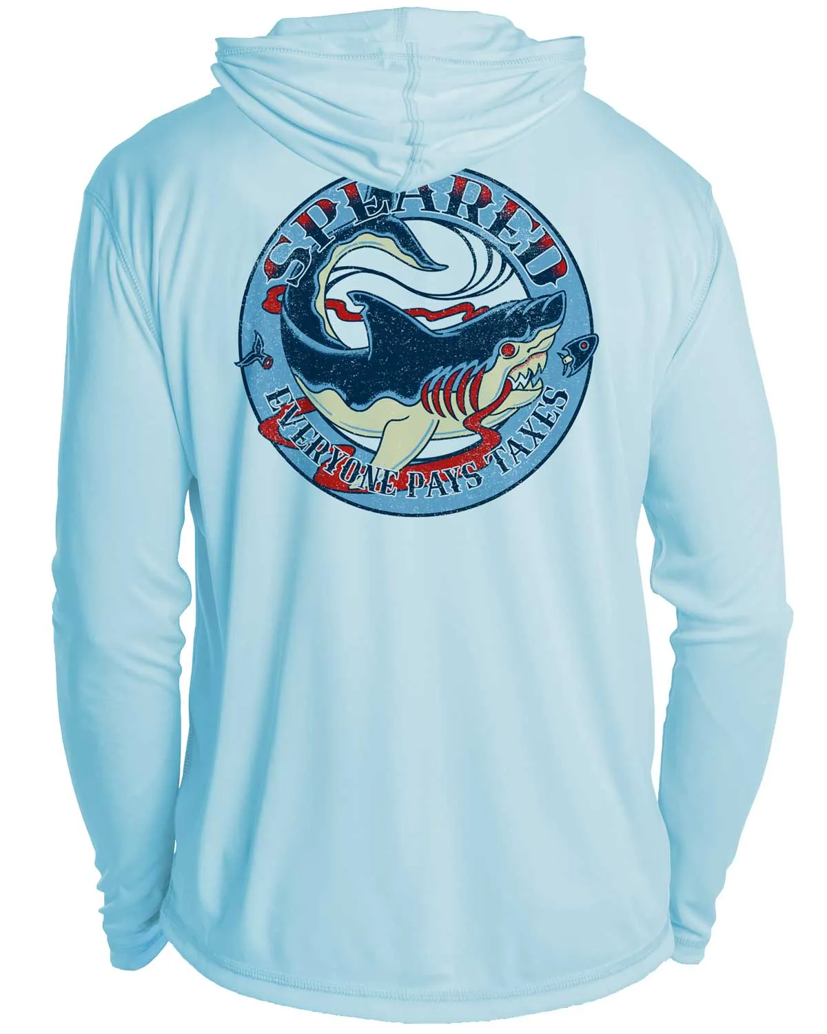 Everyone Pays Taxes UV UPF 50  Long Sleeve Hoodie