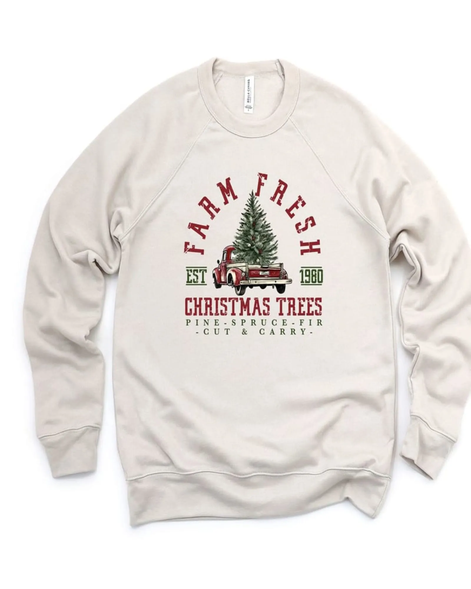 Farm Fresh Cut And Carry Premium Bella Canvas Graphic Sweatshirt | Dust