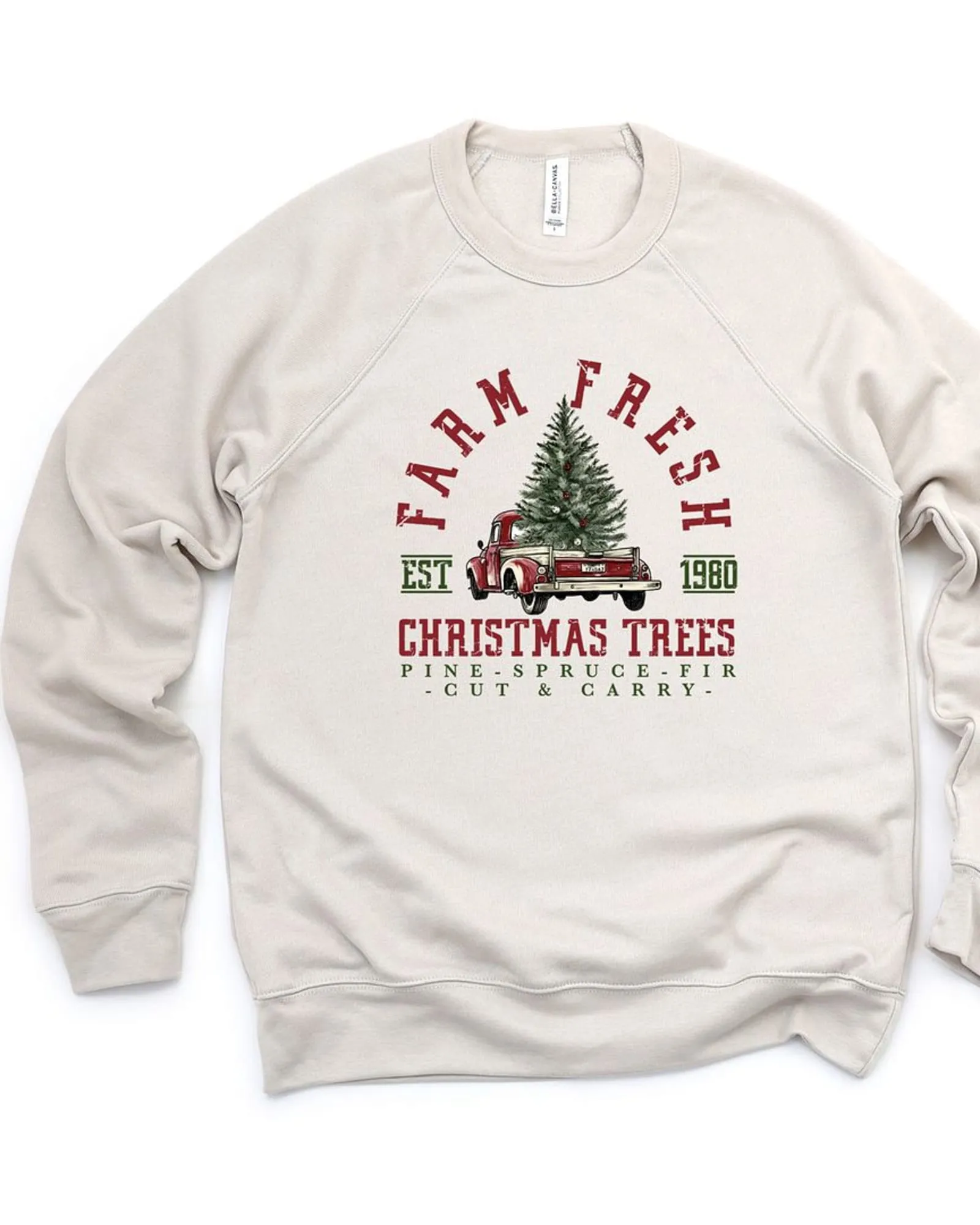 Farm Fresh Cut And Carry Premium Bella Canvas Graphic Sweatshirt | Dust